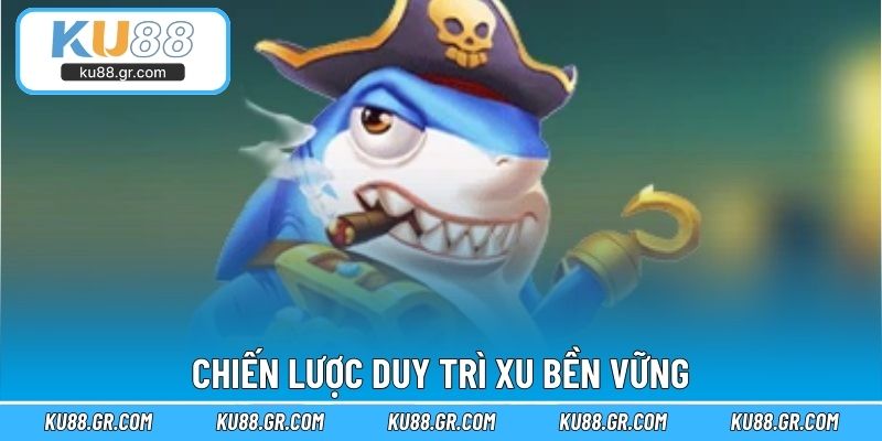 Chiến lược duy trì xu bền vững