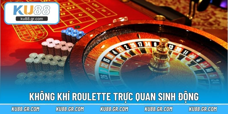 Không khí Roulette trực quan sinh động