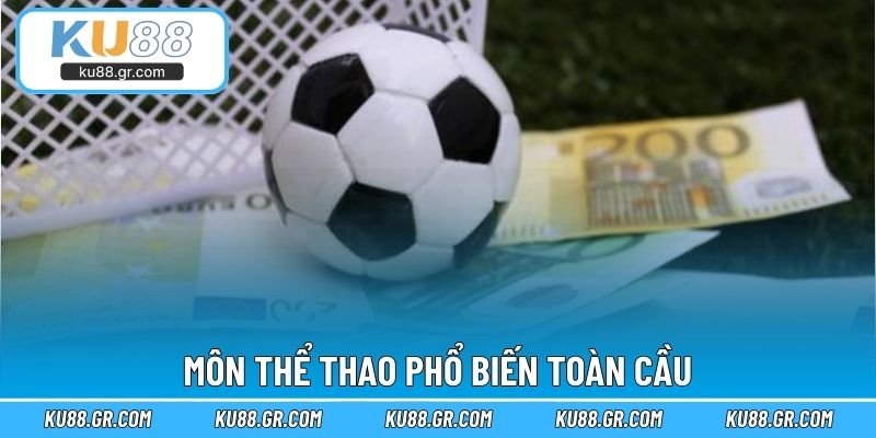 Môn thể thao phổ biến toàn cầu